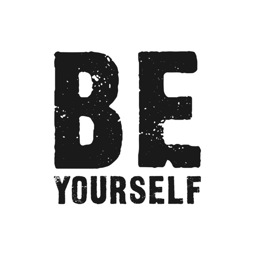 Be yourself - Motivation