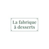 La fabrique à desserts