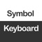 This app gives you extra keyboards with symbols