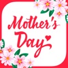 Mother’s Day Quotes *