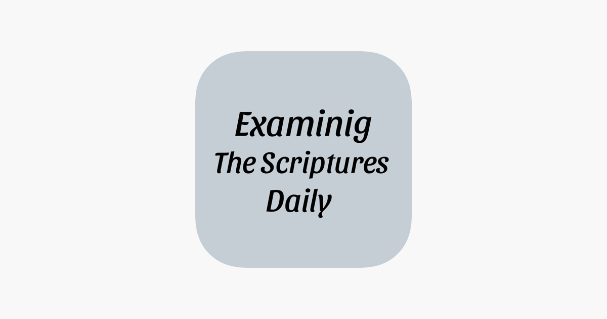 ‎Examining The Scriptures Daily on the App Store