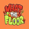 What The Floor