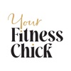 YOUR FITNESS CHICK