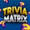 Trivia Matrix takes everything you love about traditional trivia games and elevates it