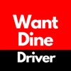Want Dine Driver