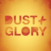 Dust and Glory: A Lent Journey