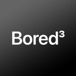 Bored, Bored, Bored