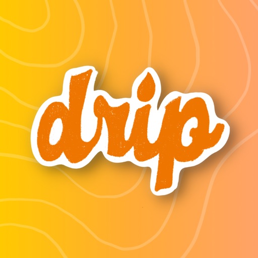 Drip: The Order-Ahead App