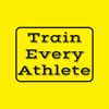 Train Every Athlete