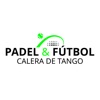 Padel y Futbol Calera de Tango