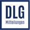 DLG-Mitteilungen is the monthly agricultural magazine that’s required reading for every future-oriented farmer