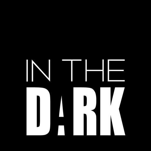 In the Dark!