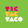 Tic Tac Taco