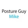 Posture Guy Mike