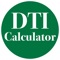 DTI Ratio Calculator is used to calculate your front end and back end Debt to Income Ratio