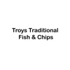 Troys Traditional Fish & Chips