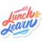 Lunch and Learn Ideas for Work - plus identify nearby lunch spots, based on food selection(s);