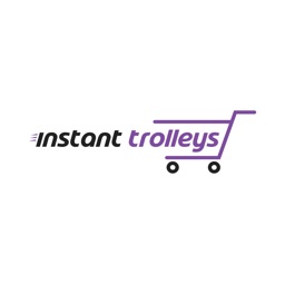 Instant Trolleys