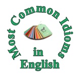 Most Common Idioms in English
