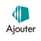 【Ajouter】の公式アプリが登場！！