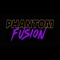 Introducing Phantom Fusion, an innovative new way to enjoy your favourite fusion