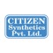 Citizen Synthetics has been catering to the needs of customers in the textile industry since 1976