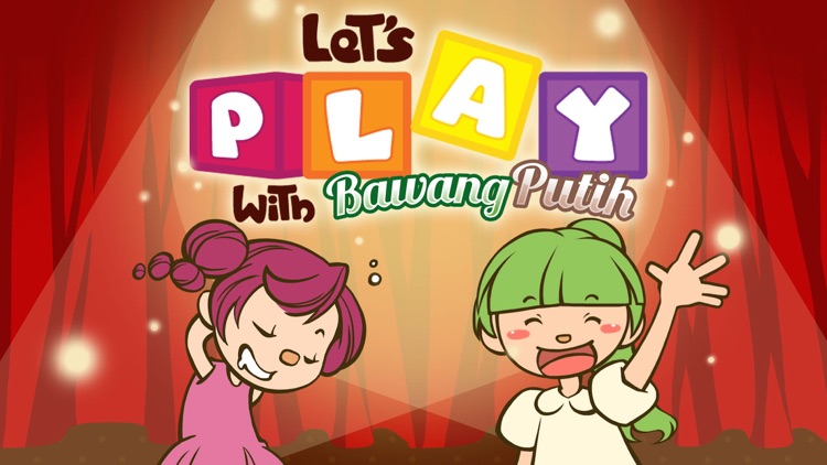 Let's Play with Bawang Putih