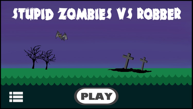Stupid zombies vs robber