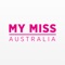 MyMiss Australia is the official magazine of the Miss Universe Australia program – Australia’s richest pageant