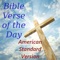 Brighten your day with verses from the American Standard Bible delivered daily