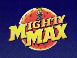 Mighty Max is in big trouble