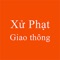 Xử phạt giao thông 2017 ứng dụng hỗ trợ tra cứu hình thức và các lỗi vi phạm và mức phạt trong giao thông đường bộ theo quy định mới nhất