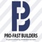 WHY PRO FAST BUILDERS 
