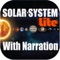 This is the lite application about the part solar system with the voice of the narrator in English language and nice graphics