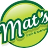 Mat's fresh & toasted