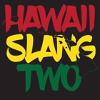 Top 43 Stickers Apps Like Hawaii Slang Sticker Pack 2 - Best Alternatives