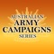 The Australian Army Campaign Series offers comprehensive and approachable books for all ages