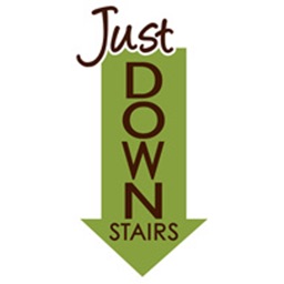 Just Down Stairs