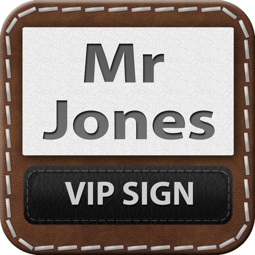 VIP Sign