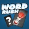 Put your vocabulary to the test with Word Rush