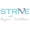 Strive with Megan Ewoldsen