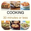 Cooking Recipes - 30 minutes or less