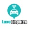 LUXO DISPATCH - It's the app for drivers