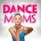 The OFFICIAL Dance Moms™ game, from Lifetime