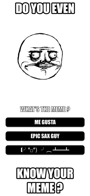 Do You Know Your Meme ?