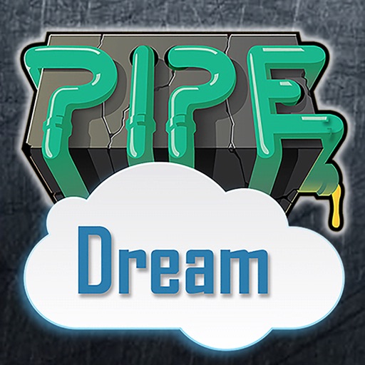 Pipe-Dream