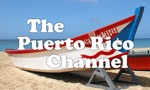 The Puerto Rico Channel