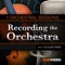 Recording the Orchestra Course