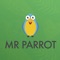 Mr Parrot has tutors that speak your language