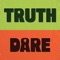 Welcome to the classic and most popular Truth or Dare game on iOS